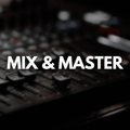 Mixing & Mastering